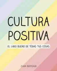 CULTURA POSITIVA